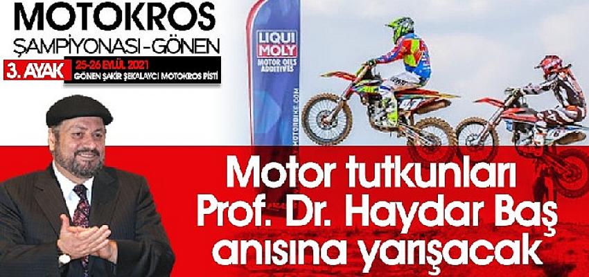 Motor tutkunları Prof. Dr. Haydar Baş anısına yarışacak