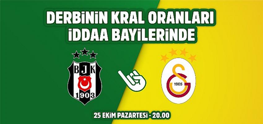 Beşiktaş-Galatasaray derbisinin Kral Oranlar’ı iddaa bayilerinde