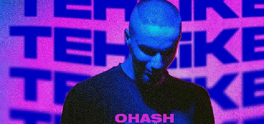 Ohash, Yeni Şarkısını Paylaştı: “TEHLİKE”