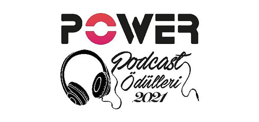 Türkiye’de bir ilk: Power Podcast Ödülleri