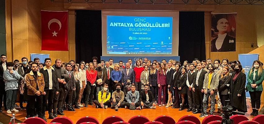 Genç Antalya Gönüllüleri buluştu