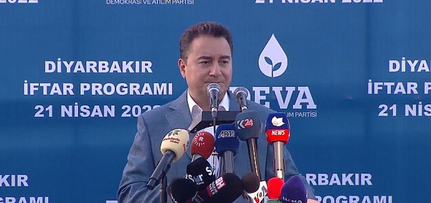 Ali Babacan Diyarbakır’dan Seslendi  ‘Hayalimizdeki Türkiye, hepimizin Türkiye’sidir’
