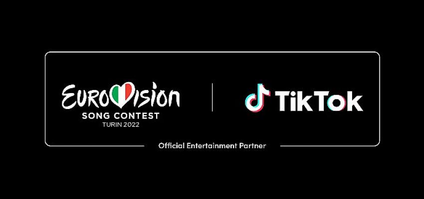 TikTok, Eurovision 2022’nin resmi eğlence partneri oldu