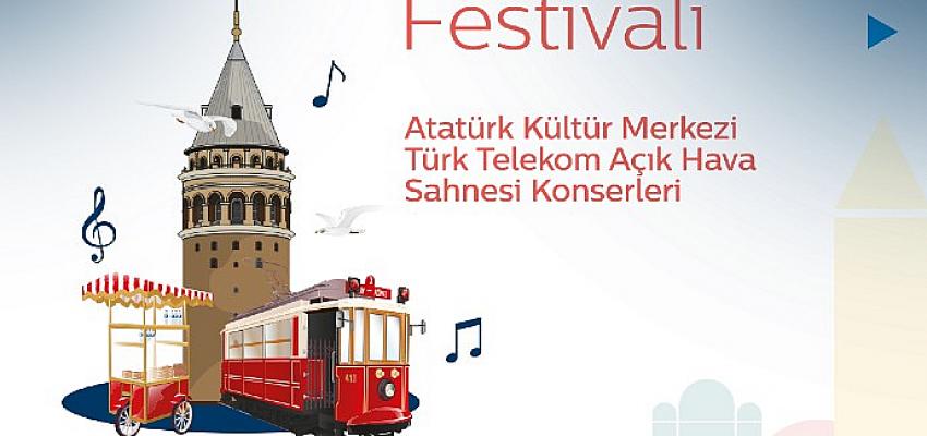 ‘Beyoğlu Kültür Yolu Festivali’   Türk Telekom Açık Hava konserlerine geri sayım başladı