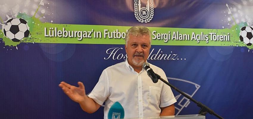 Lüleburgaz’ın Futbol Tarihi Sergi Alanı açıldı!