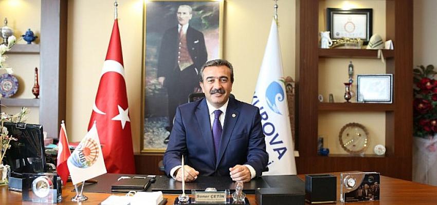 Çukurova Belediye Başkanı Soner Çetin’den 10 Kasım Mesajı