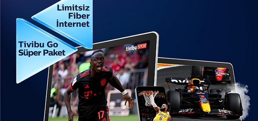 Türk Telekom’dan sporseverlere özel  limitsiz fiber internet ve Tivibu Go kampanyası