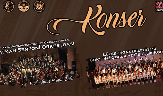 “100 korist Balkan Senfoni Orkestrası ile sahnede"