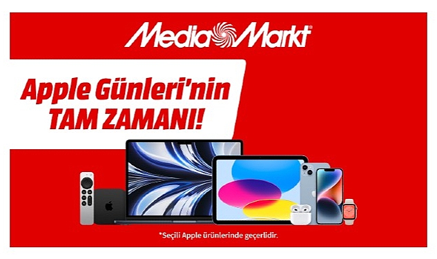 MediaMarkt'ta Apple Günleri Kampanyası Başladı
