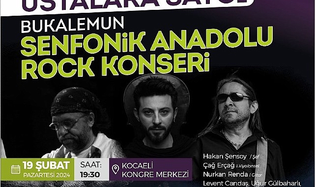 Kocaeli  Büyükşehir'den Anadolu Rock'un ustalarına saygı konseri